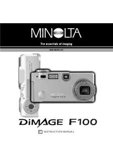 Minolta Dimage F 100 manual. Camera Instructions.